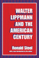 Book cover of: Walter Lippmann and the American Century