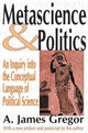 Book cover of: Metascience and Politics. By: A. Gregor