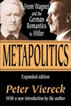 Book cover of: Metapolitics. By: Peter Viereck