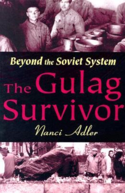 Book cover of: Gulag Survivor. By: Nanci Adler
