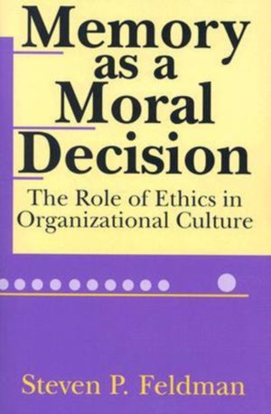 Memory as a Moral Decision