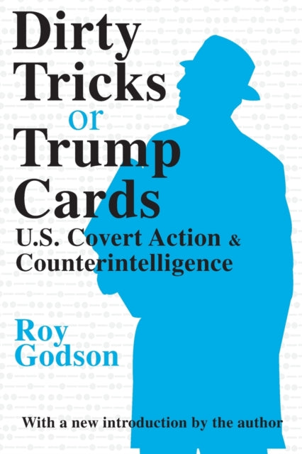 Book cover of: Dirty Tricks or Trump Cards. By: Roy Godson