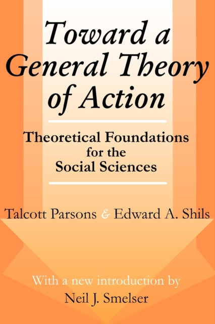 Book cover of: Toward a General Theory of Action. By: Edward Shils