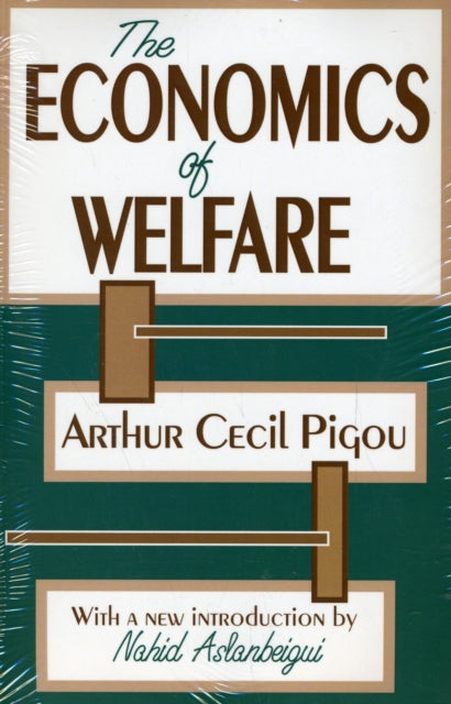Book cover of: Economics of Welfare. By: A. C. Pigou