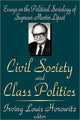 Book cover of: Civil Society and Class Politics. By: Irving Horowitz