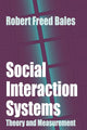 Book cover of: Social Interaction Systems. By: Robert Bales