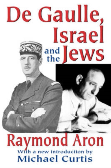 Book cover of: De Gaulle, Israel and the Jews. By: Raymond Aron