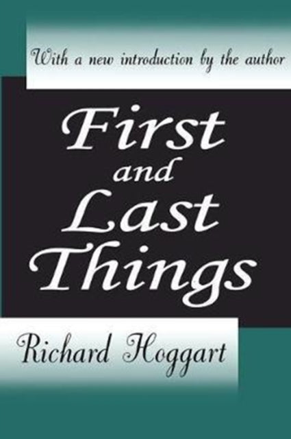 Book cover of: First and Last Things