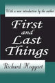 Book cover of: First and Last Things