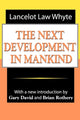 Book cover of: Next Development of Mankind. By: Lancelot Whyte