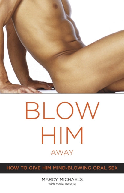 Book cover of: Blow Him Away. By: Marcy Michaels