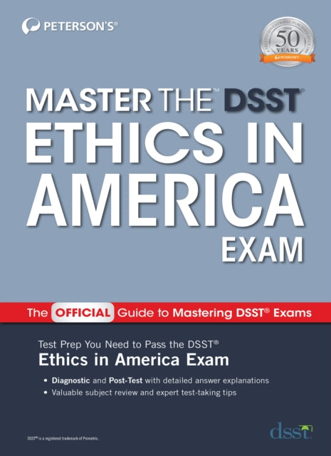 Book cover of: Master the DSST Ethics in America Exam. By: Peterson's