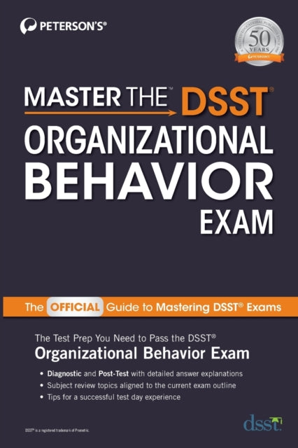 Book cover of: Master the DSST Organizational Behavior Exam. By: Peterson's