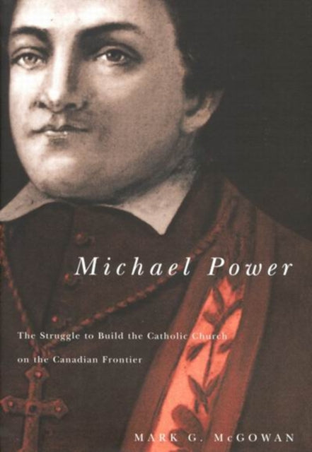 Book cover of: Michael Power. By: Mark G. McGowan