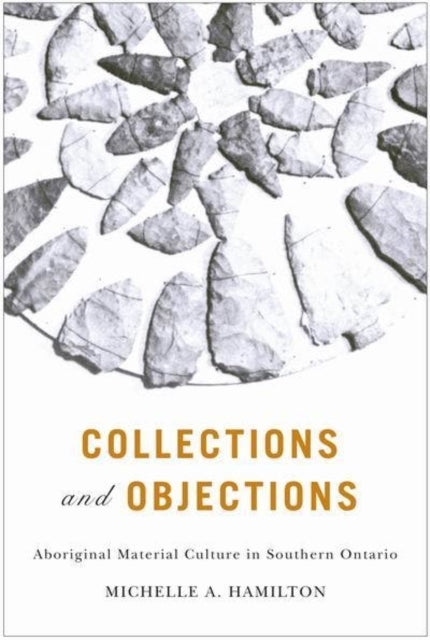 Book cover of: Collections and Objections. By: Michelle Hamilton