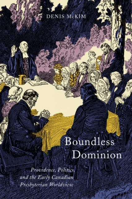 Book cover of: Boundless Dominion. By: Denis McKim