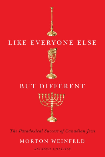 Book cover of: Like Everyone Else but Different. By: Morton Weinfeld