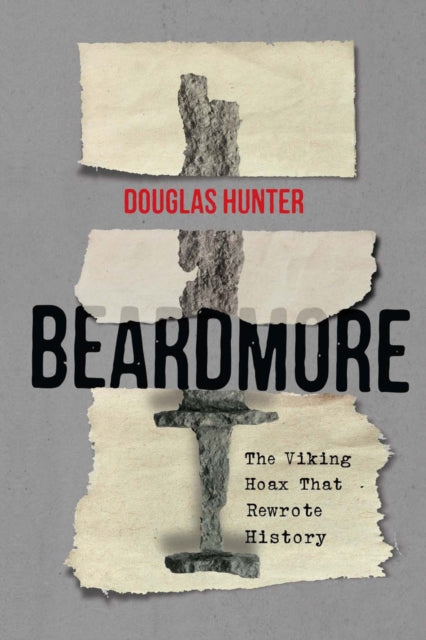 Book cover of: Beardmore. By: Douglas Hunter