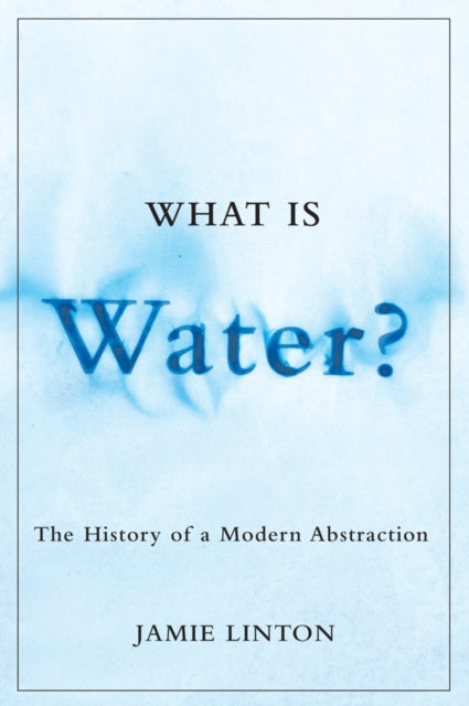 Book cover of: What Is Water?. By: Jamie Linton