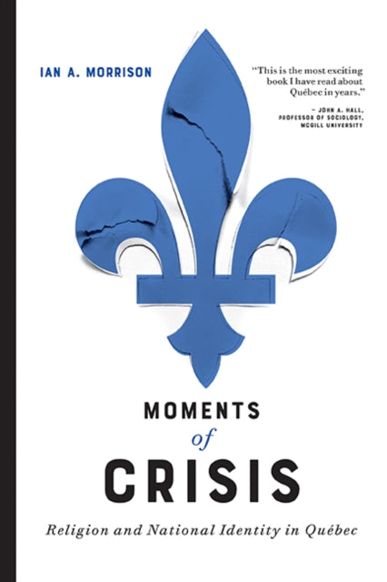 Book cover of: Moments of Crisis. By: Ian A. Morrison