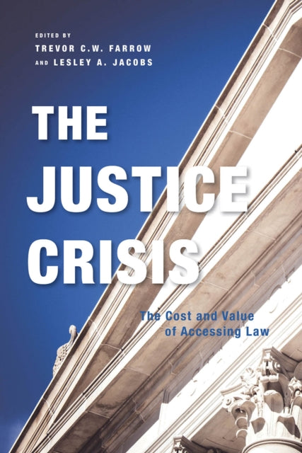 Book cover of: Justice Crisis. By: Trevor C. W. Farrow