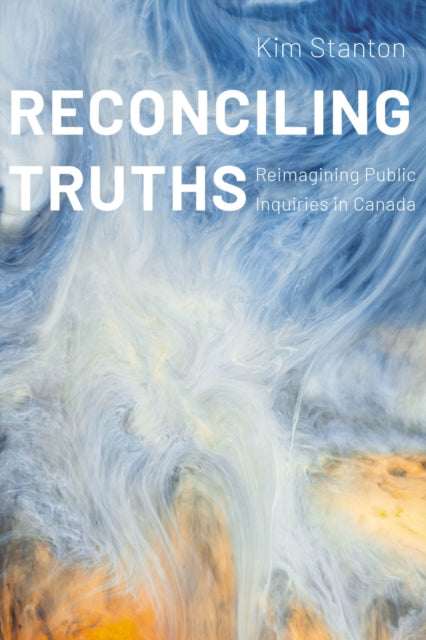 Book cover of: Reconciling Truths. By: Kim Stanton