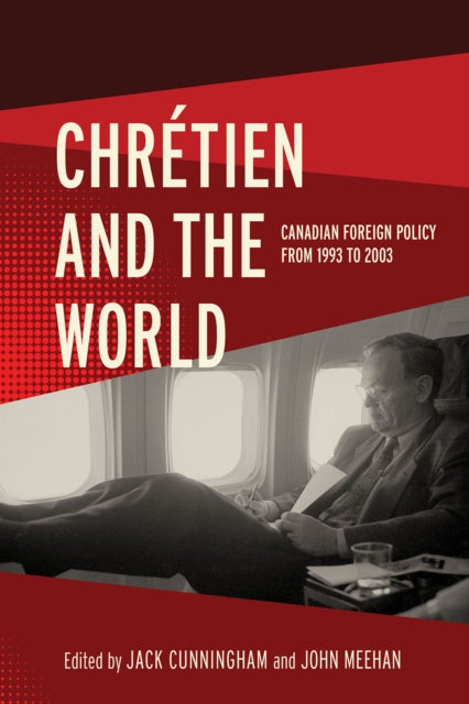 Book cover of: Chretien and the World
