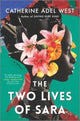 Book cover of: Two Lives of Sara. By: Catherine Adel West