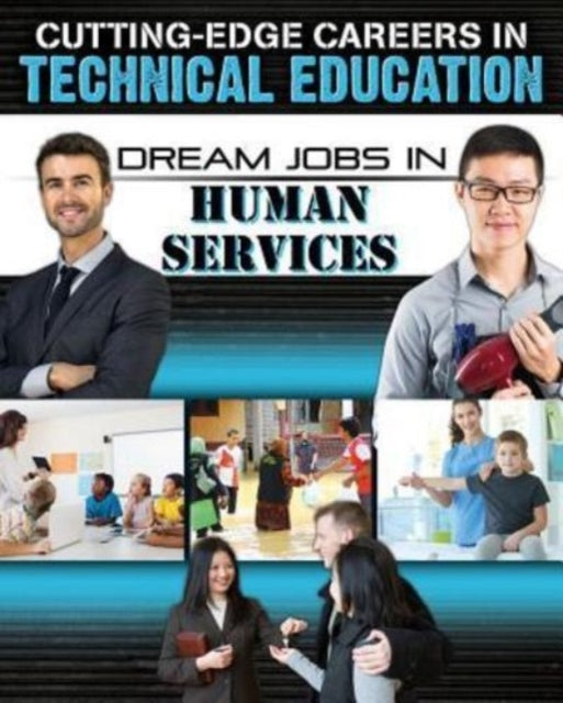Dream Jobs Human Services 9780778744528 Helen Mason