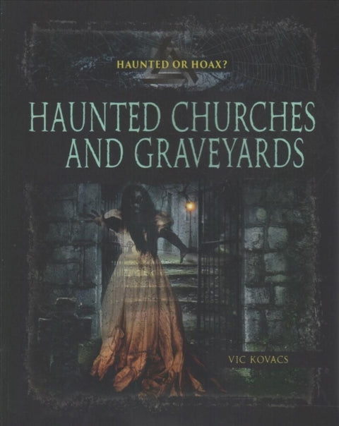 Haunted Church Graveyards