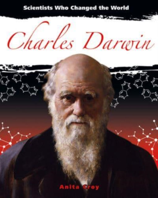 Book cover of: Charles Darwin. By: Anita Croy