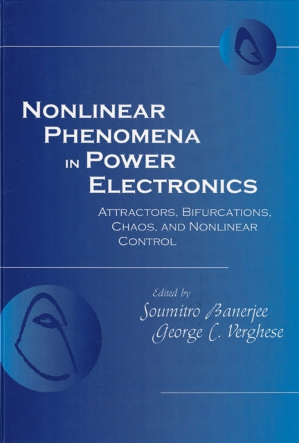 Book cover of: Nonlinear Phenomena in Power Electronics