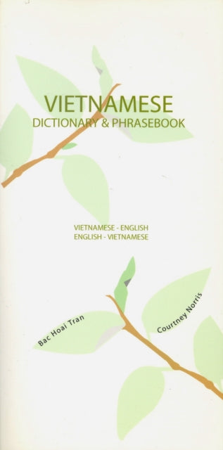 Book cover of: Vietnamese-English/English-Vietnamese Dictionary & Phrasebook. By: Bac Hoai Tran