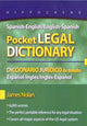 Book cover of: Spanish-English/English-Spanish Pocket Legal Dictionary/Diccionario Juridico de Bolsillo Espanol-Ingles/Ingles-Espanol. By: Nolan, James