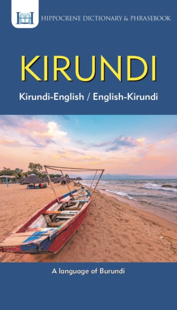 Book cover of: Kirundi-English/ English-Kirundi Dictionary & Phrasebook. By: Emmanuel Nkurunziza