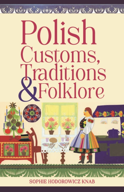 Book cover of: Polish Customs, Traditions & Folklore