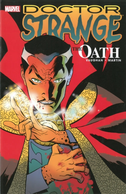 Book cover of: Doctor Strange: The Oath. By: Brian K. Vaughan