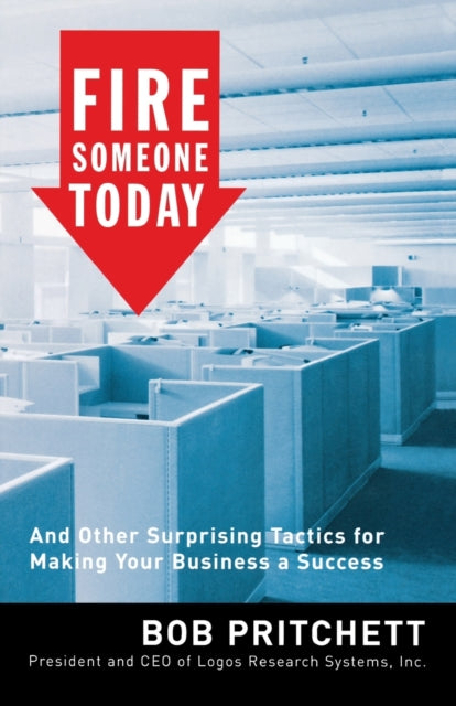 Fire Someone Today