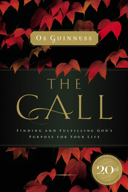 Book cover of: Call. By: Os Guinness