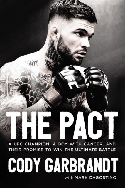Book cover of: Pact. By: Cody Garbrandt