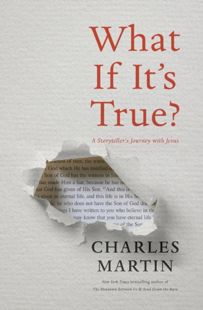Book cover of: What If It's True?. By: Charles Martin
