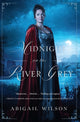 Book cover of: Midnight on the River Grey. By: Abigail Wilson