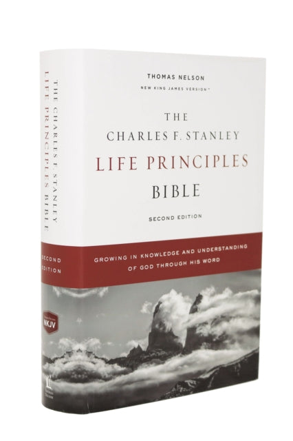 Book cover of: NKJV, Charles F. Stanley Life Principles Bible, 2nd Edition, Hardcover, Comfort Print. By: Charles F. Stanley (personal)