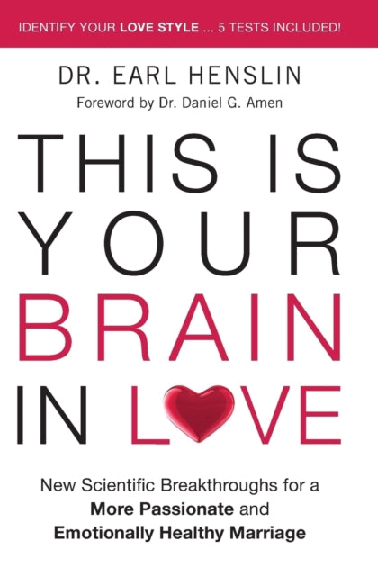 Book cover of: This is Your Brain in Love. By: Earl R. Henslin
