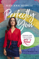 Book cover of: Perfectly You. By: Mariana Atencio