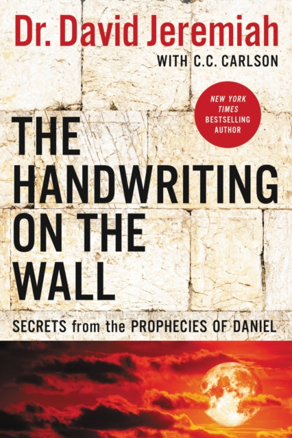 Book cover of: Handwriting on the Wall. By: David Jeremiah
