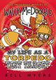 Book cover of: My Life as a Torpedo Test Target. By: Bill Myers