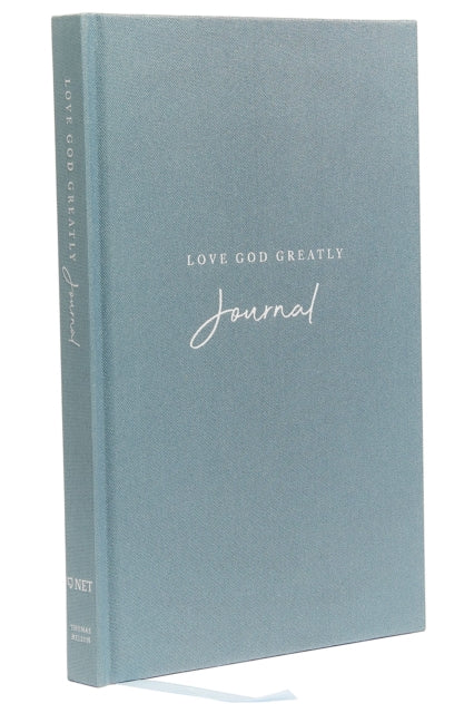 Book cover of: Love God Greatly Journal: A SOAP Method Journal for Bible Study (Blue Cloth-bound Hardcover). By: Love God Love God Greatly