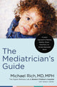 Book cover of: Mediatrician's Guide. By: Michael Rich
