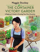 Book cover of: Container Victory Garden. By: Maggie Stuckey